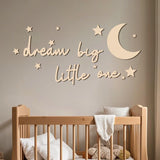 Dream Big Little One Wooden Wall Sticker