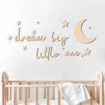 Dream Big Little One Wooden Wall Sticker