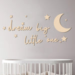 Dream Big Little One Wooden Wall Sticker