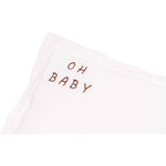 WASHED COTTON PILLOW "OH BABY"