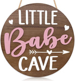 Little Babe Cave Sign Wooden Circle Door Sign for Little Girl Nursery 